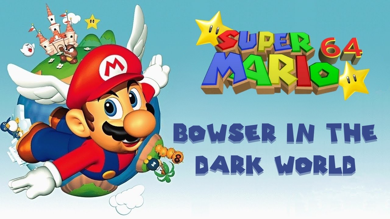 Super Mario 64 - Bowser in the Dark World  | 120 Stars Guide | 100% Walkthrough