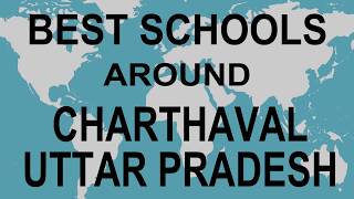 Best Schools around Charthaval, Uttar Pradesh CBSE, Govt, Private, International | Study Space Best Schools around Charthaval, Uttar Pradesh CBSE, Govt, Private, International | Study Space