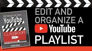 Edit and Organize a YouTube Playlist screenshot 4