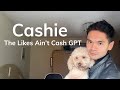 Cashie: The Likes Ain't Cash GPT