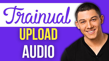 How to Upload Audio on Trainual