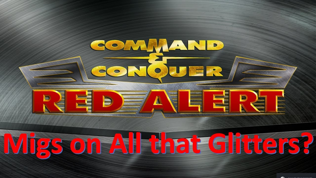 Command and Conquer Red Alert Remastered FFA (МиГи на всем этом блестящем?)