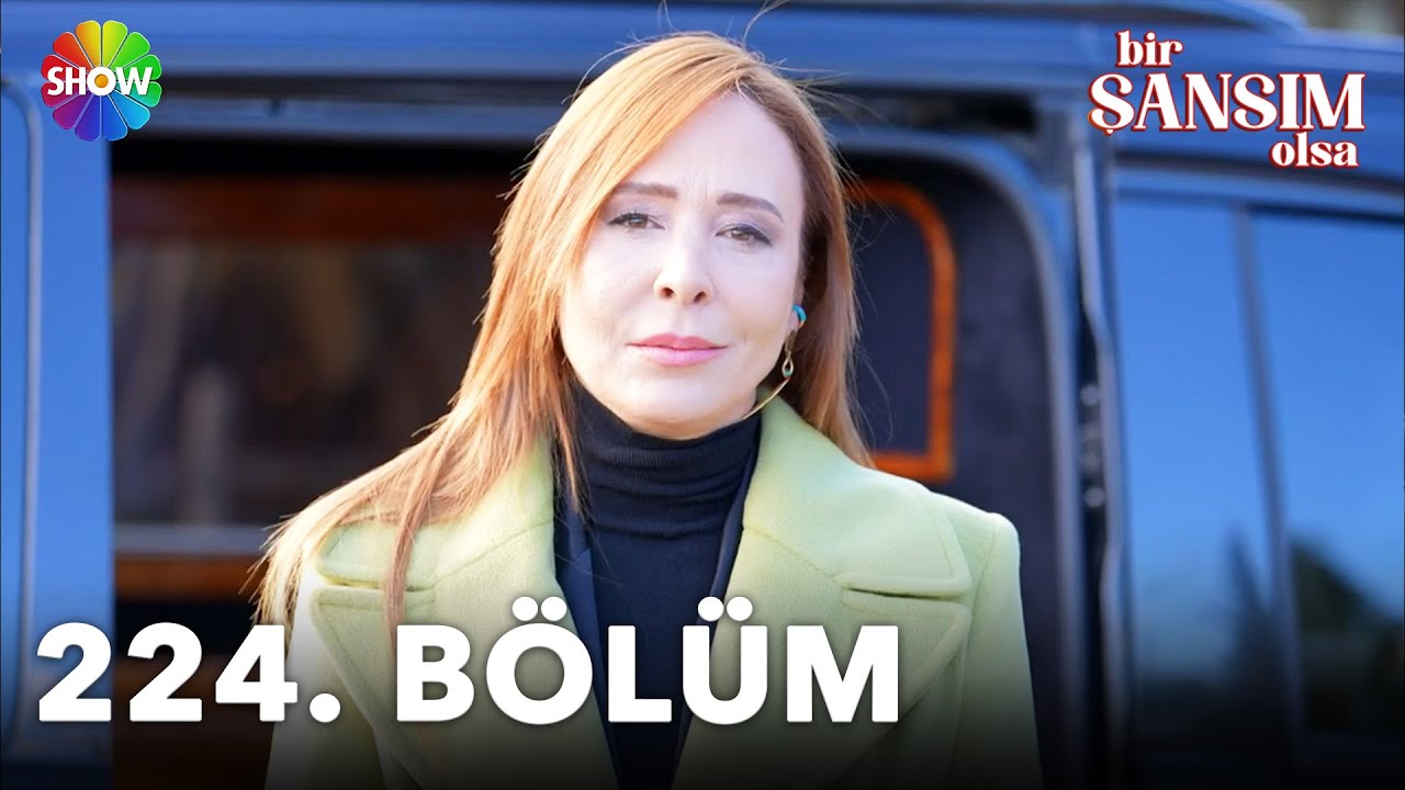 Bir Şansım Olsa 224. Bölüm | 26 Mart 2023