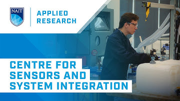 The Centre for Sensors and System Integration at NAIT
