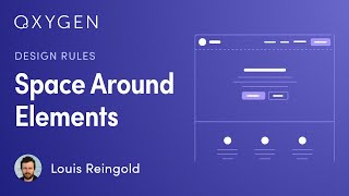 Design Rules: Use More Space Around Grouped Elements Than Space Between Them
