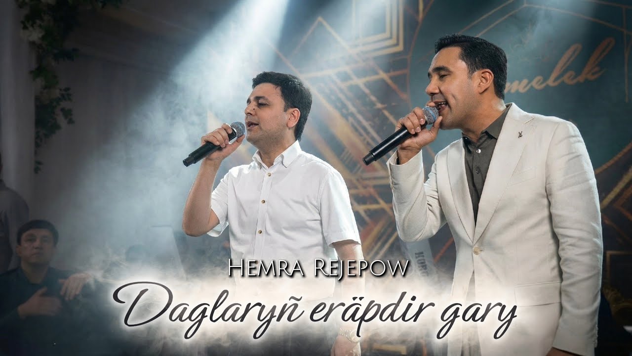 Hemra Rejepow ft Yagshy Goshunow 2026 - DAGLARYN ERAPDIR GARY (Janly ses)