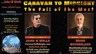 The Fall of the West - John B Wells LIVE