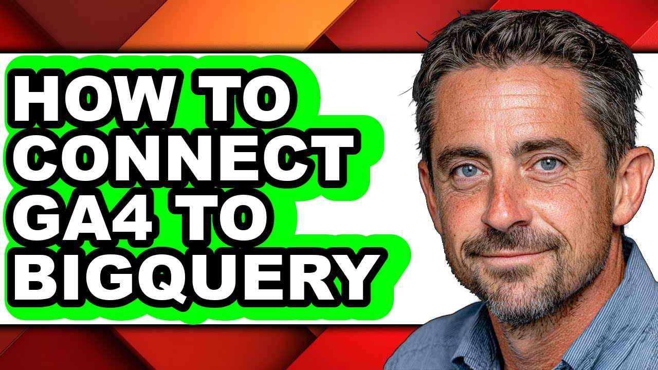 How to Connect Ga4 to Bigquery (easy Method) - YouTube