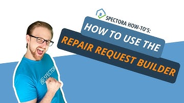 Agents love this powerful tool - The Repair Request Builder