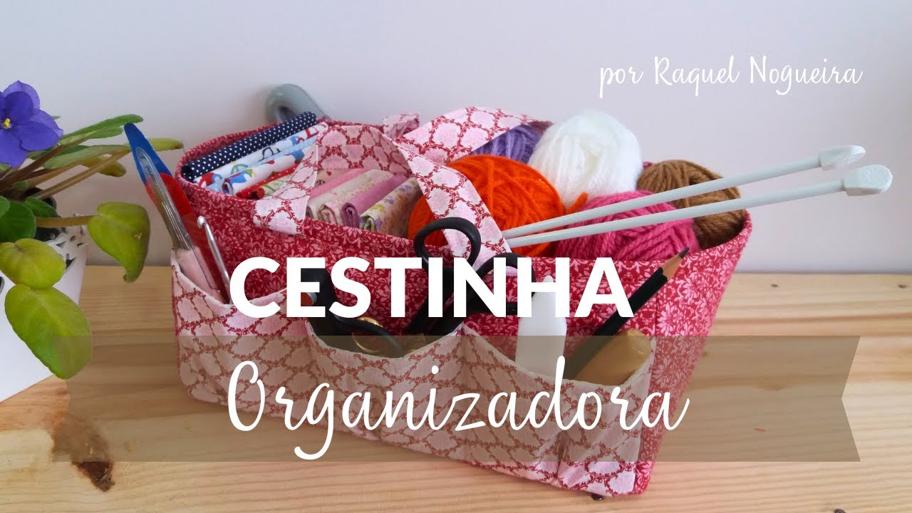 Cestinha Organizadora | Raquel Nogueira