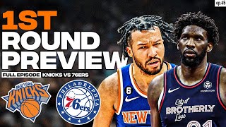 Knicks VS 76ers 1st Round Playoff Preview