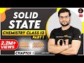 Solid State Part 1 | Chemistry Class 12  Chapter 1 | NEET 2020 - 21 | By Arvind Arora