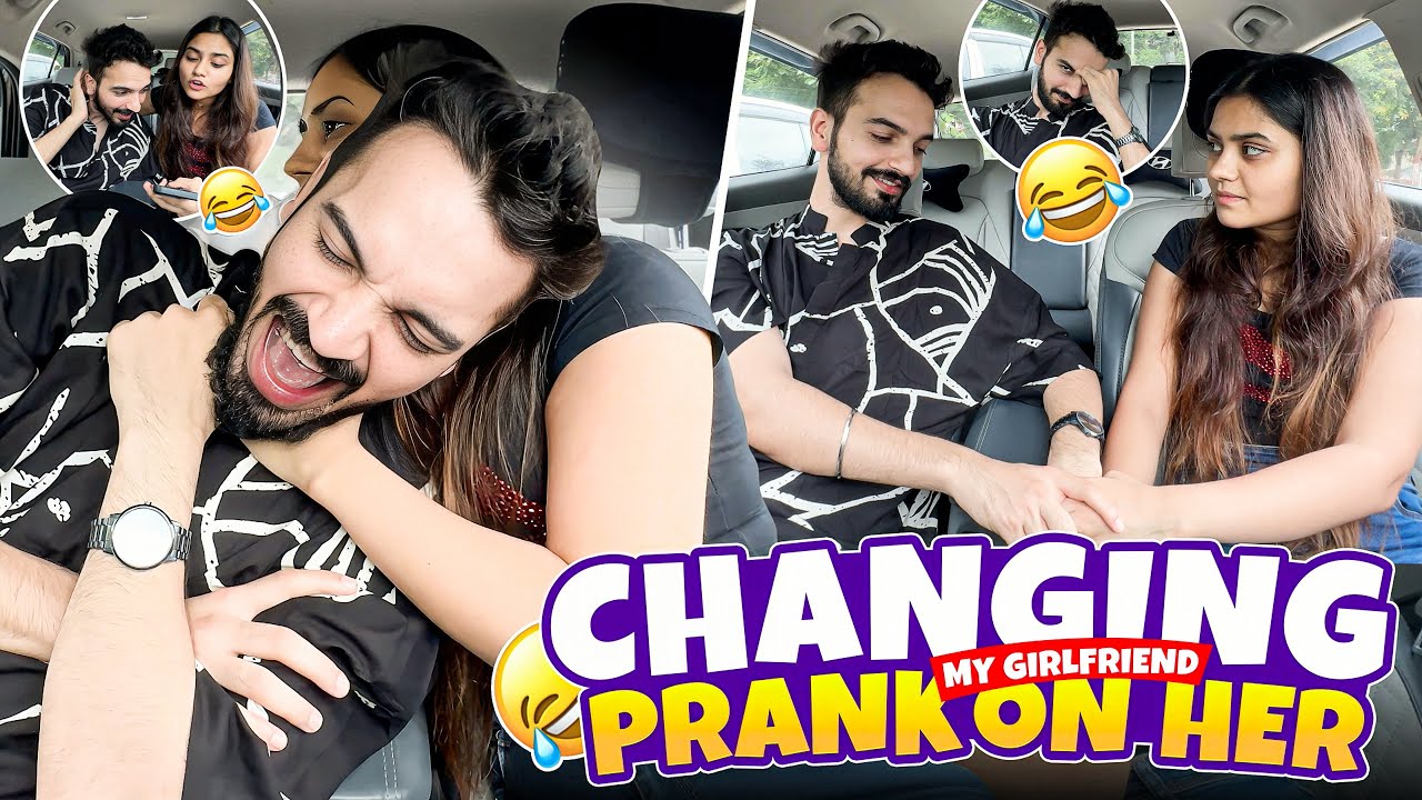 CHANGING MY GIRLFRIEND PRANK ON HER😉 || PRANK ON GIRLFRIEND || SIMARR6000