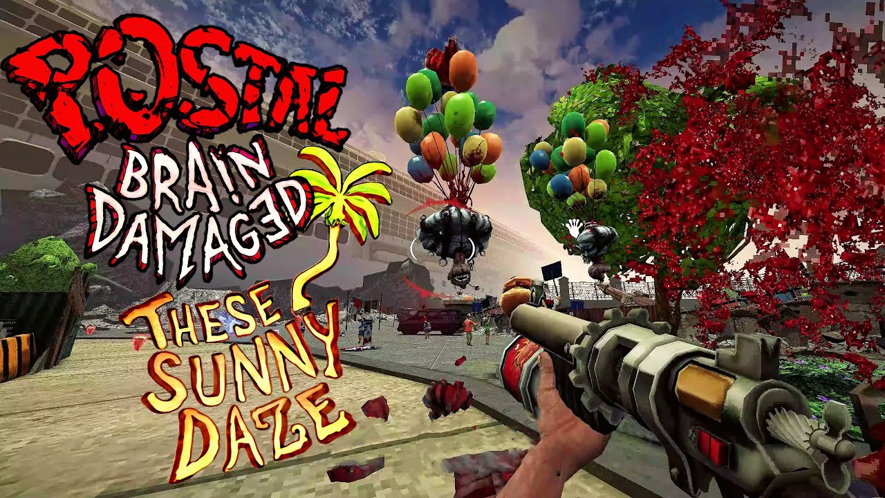 POSTAL Brain Damaged These Sunny Daze DLC Full Playthrough YouTube