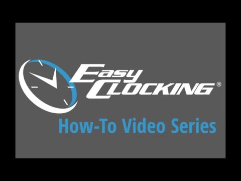 Easy Clocking Time & Attendance Software How To Video Series: Initial Startup