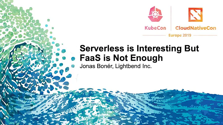 Serverless is Interesting But FaaS is Not Enough -...