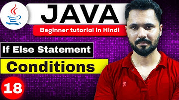 Java tutorial in Hindi for beginners #18 If else statement in java | Conditions in Java