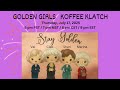 Golden Girls   July 17, 2025