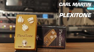 Carl Martin - PlexiTone (No talk Gear Demo)