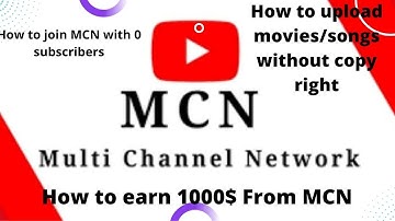 How to join MCN with 0 subscriber | How to earn 1000$ from uploading movies & songs | Asim Masood