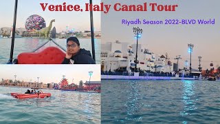 Venice, Italy Canal Tour - Beautiful Scenery-Riyadh Season 2022-BLVD World