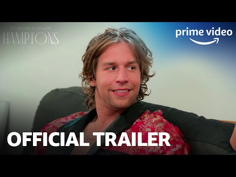 Forever Summer: Hamptons - Official Trailer | Prime Video