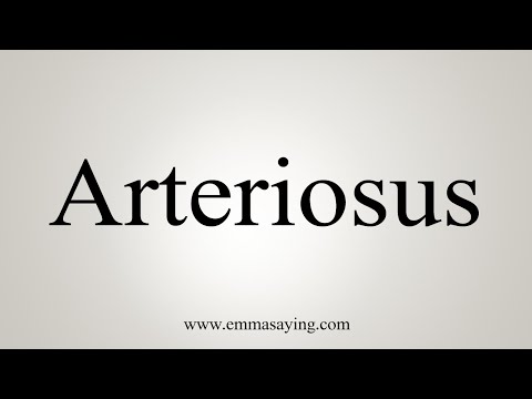 How To Say Arteriosus