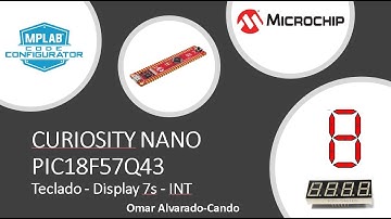 Programación de microcontroladores PIC 18F57Q43 Español - Capitulo 5 - teclado matricial, Disp7seg