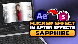 How To Add Flicker Effect in After Effects Sapphire (𝟮𝟬𝟮𝟲) | 100% WORKS | NO Yapping & EASY