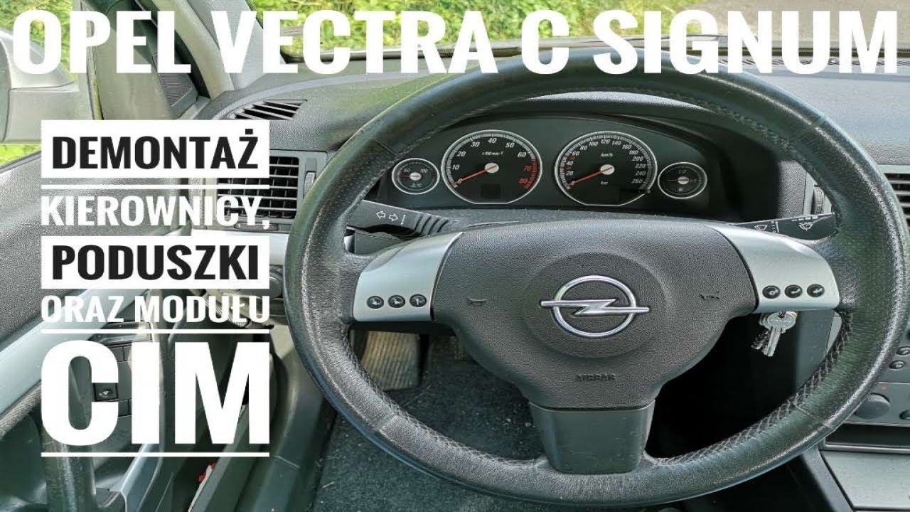 Vectra C Signum Demontaż kierownicy poduszki modułu CIM