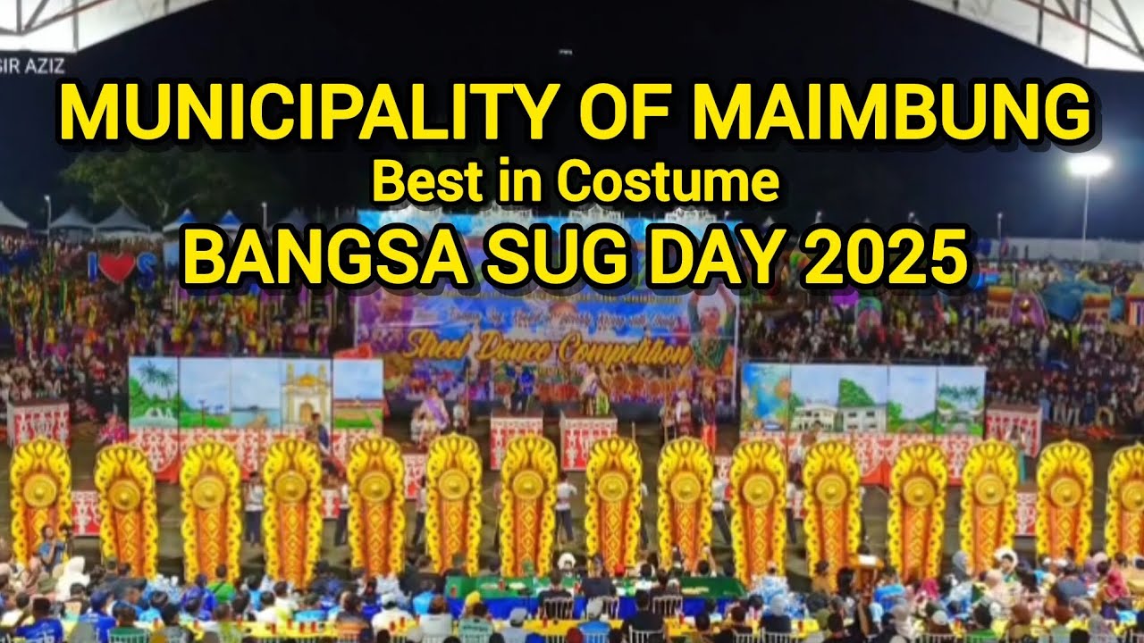 BANGSA SUG DAY 2025 - MUNICIPALITY OF MAIMBUNG ❤️