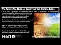 The Future We Choose: Surviving The Climate Crisis