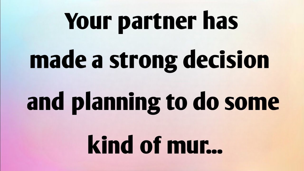 YOUR PARTNER HAS MADE A STRONG DECISION AND PLANNING TO DO SOME KIND OF your-partner-has-made-a-strong-decision-and-planning-to-do-some-kind-of