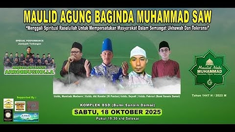 🔴 LIVE MAULID AGUNG BAGINDA NABI MUHAMMAD SAW | SABTU , 18 OKTOBER 2025, MAJLIS TA