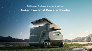 Anker EverFrost Powered Cooler | EVERlasting Coolness. Anytime, Anywhere.