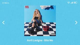 Avril Lavigne - Bite Me [ 1시간 ]
