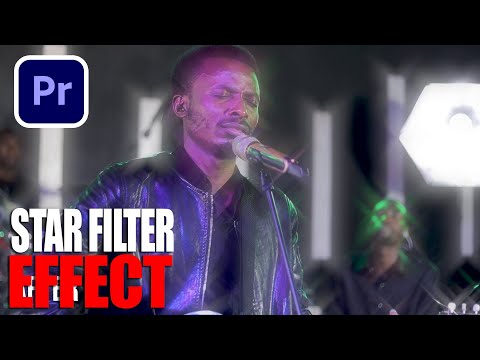 Star Filter/Dreamy Glow Effect - Premiere Pro CC Tutorial