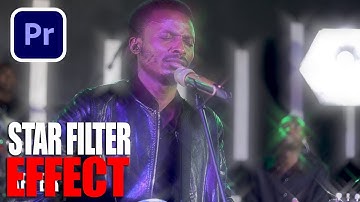 Star Filter/Dreamy Glow Effect - Premiere Pro CC Tutorial