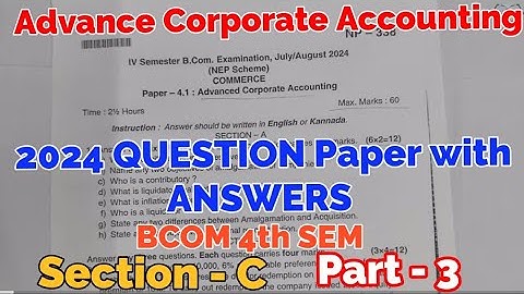 Advance Corporate Accounting BCOM 2024 Question Paper with Answers BCOM section C