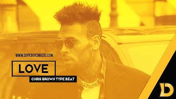 Chris Brown Type Beat With Hook 2019 "Love" R&B Instrumental by DopeBoyzMuzic