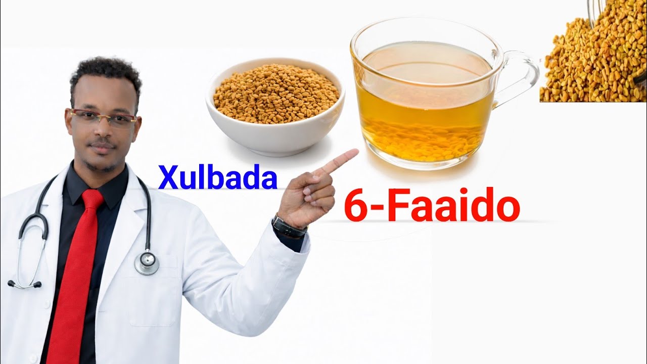 Xulbada (Fenugreek) 6- Faa,iido oo La Yaab Leh iyo Sida Saxda ah ee Loo Isticmaalo
