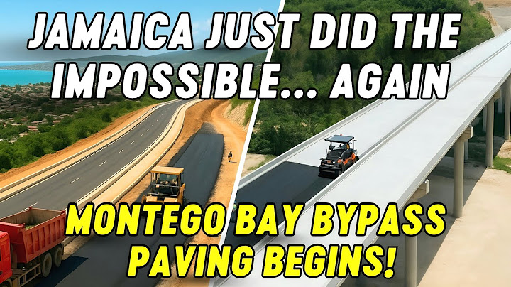 This is the NEW JAMAICA! Montego Bay Bypass Gets First Layer of Asphalt!