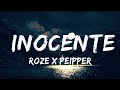 30 mins roze x peipper  inocente   best vibe music