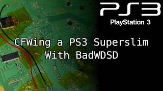 CFWing a PS3 Superslim with BadWDSD
