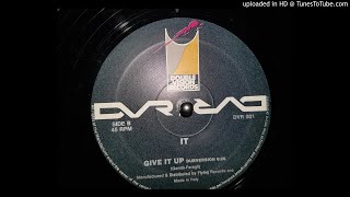 It -- Give It Up (Dub Version)