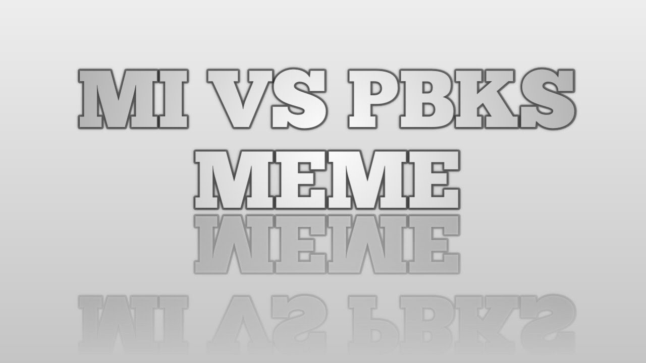 MI VS PBKS MEMES