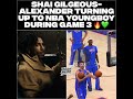 Shai Gilgeous-Alexander turning up to NBA YoungBoy during game 3 🔥💚!