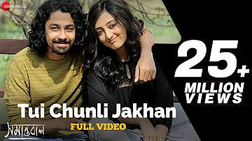 Tui Chunli Jakhan - Full Video | Samantaral | Arijit Singh & Shreya Ghoshal | Riddhi S & Surangana B