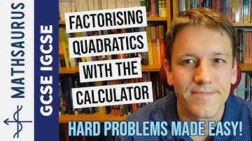 Hard quadratic factorising made easy using the calculator GCSE IGCSE