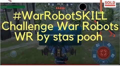 #WarRobotSKILL Challenge War Robots WR by stas pooh
